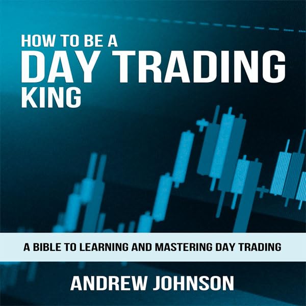 Cover art for How to Be a Day Trading King