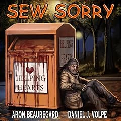 Sew Sorry Audiolibro Por Aron Beauregard, Daniel J. Volpe arte de portada