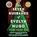The Seven Husbands of Evelyn Hugo: A Novel of the günstig Kaufen-The Seven Husbands of Evelyn Hugo: A Novel