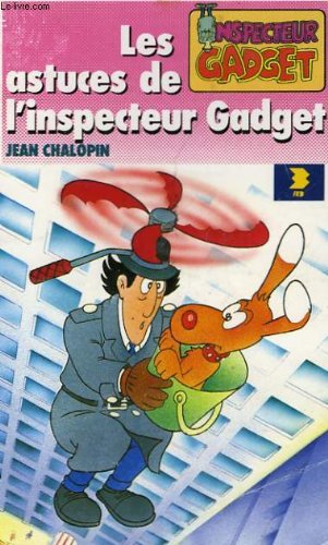 Les Astuces de l'inspecteur Gadget