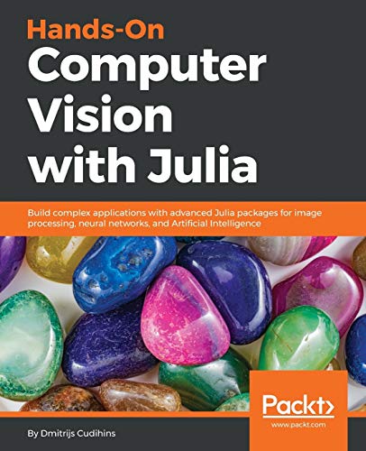 Hands-On Computer Vision with Julia view 2