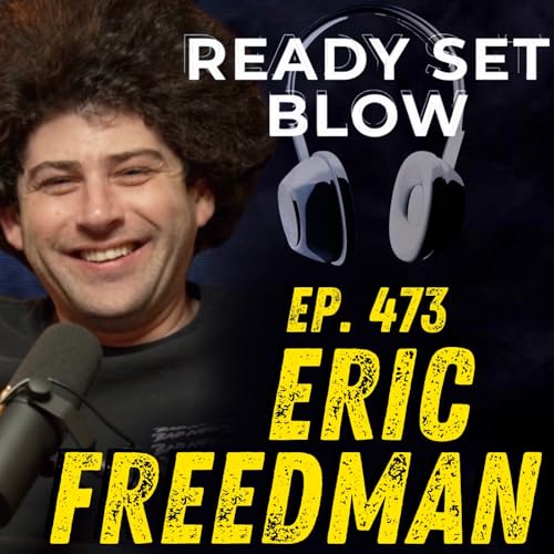 Ep. 473 Eric Freedman - Comedian Shares the Secret to Relationships and Marriage!