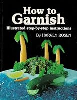 How to Garnish 0961257202 Book Cover