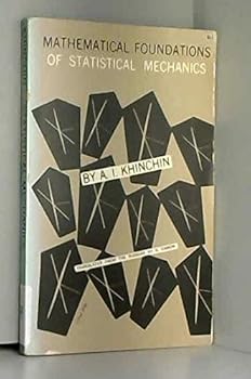 Hardcover Mathematical Foundations of Statistical Mechanics Book