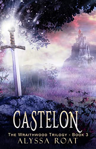 Castelon (The Wraithwood Trilogy Book 3)