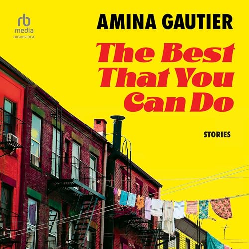 The Best That You Can Do by Amina Gautier episode artwork