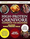 HIGH‑PROTEIN CARNIVORE COOKBOOK: DELICIOUS BUDGET‑FRIENDLY MEALS