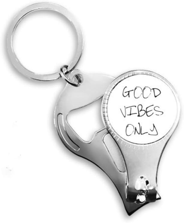 Good Vibes Only Quote Art Deco Gift Fashion Nail Nipper Ring Key Chain Bottle Opener Clipper
