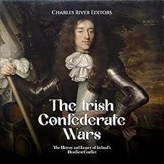 Couverture de The Irish Confederate Wars