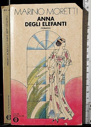 Marino Moretti Anna degli elefanti
