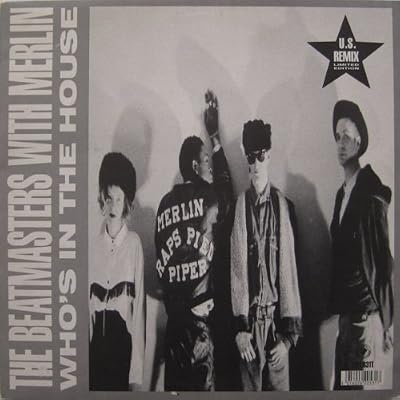 Beatmasters, The & Merlin - Who's In The House (US Remix Limited Edition) - Rhythm King Records