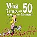 Produktbild Geschafft: Was Frau mit 50 nicht mehr tun muss!: Lustiges Geschenkbuch für Frauen zum 50. Geburtstag mit witzigen Cartoons, satirischen Texten und viel Optimismus