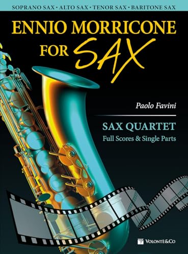 Ennio Morricone for sax quartet. Full scores & single parts. Ediz. bilingue