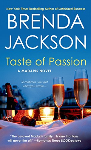 Taste of Passion: A Madaris Novel (Madaris Family Novels Book 15)