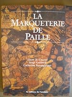 La Marqueterie de Paille 2859171460 Book Cover