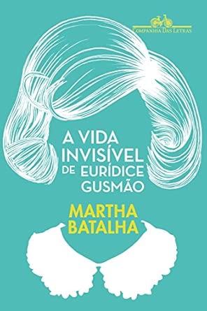 A vida invisível de Eurídice Gusmão