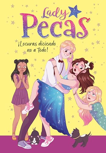 Lady Pecas 5 - ¡Locuras diciendo no a todo!