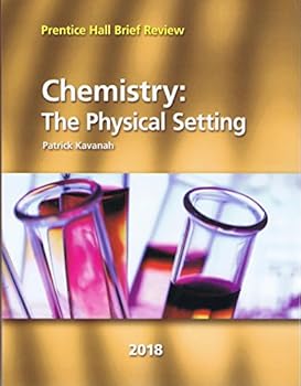 Paperback Prentice Hall Brief Review Chemistry: The Physical Setting 2018 Student Book