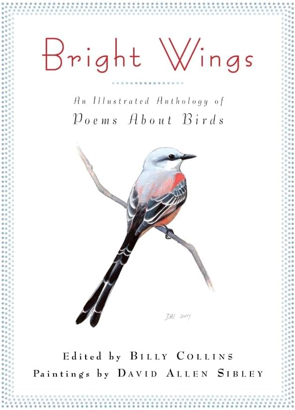 Bright Wings: An Illustrated Anthology of Poems About Birds