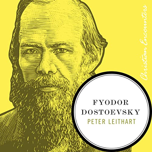 Fyodor Dostoevsky -- Peter J. Leithart episode artwork