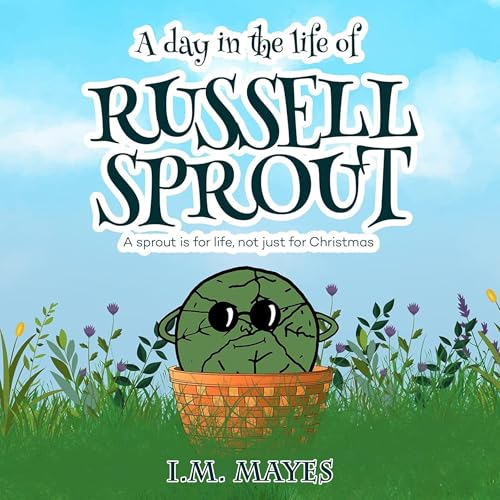 A Day in the Life of Russell Sprout : I.M. Mayes episode artwork