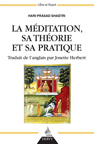 Télécharger La méditation, sa théorie et sa pratique Livre PDF Gratuit