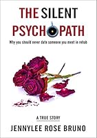 The Silent Psychopath 1684549833 Book Cover