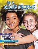 Be a Good Friend: Developing Friendship Skills (Chill)
