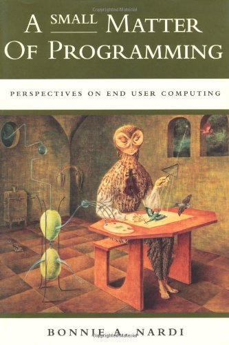 A Small Matter of Programming: Perspectives on End User Computing cover