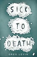 Sick to Death 0990402932 Book Cover
