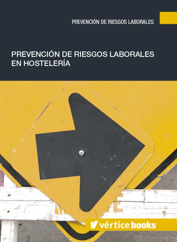 Prevención de riesgos laborales en hostelería (SIN COLECCION)