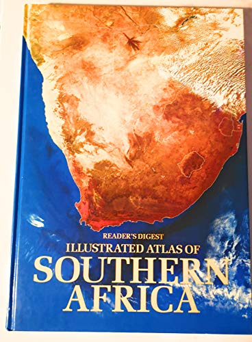 Reader's Digest illustrated atlas of southern Africa