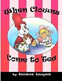 When Clowns Come to Tea