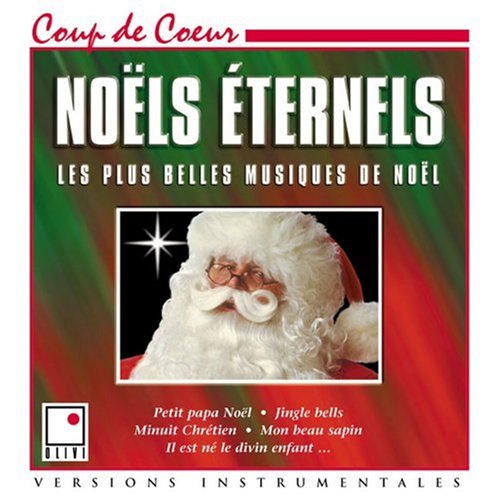 VARIOUS - NOELS ETERNELS: PLUS BELLES MU [Audio CD] VARIOUS