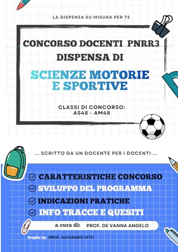 LIBRO DI SCIENZE MOTORIE (A048-A049) PER LA PROVA ORALE DEL CONCORSO DOCENTI PNRR3: Concorso Scuola 2026: strategie Vincenti per le Scienze Motorie