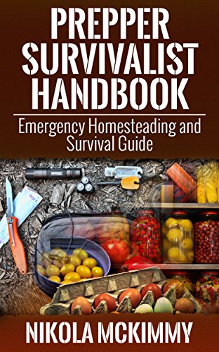 Télécharger Prepper Survivalist Handbook: Emergency Homesteading and Survival Guide (English Edition) Livre eBook France