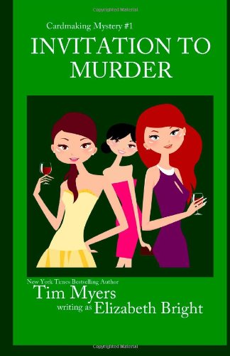 Invitation To Murder: Book 1 in the Cardmaking ... 1492997994 Book Cover