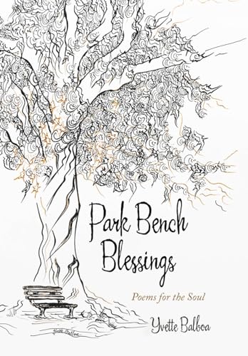 Park Bench Blessings: Poems for the Soul