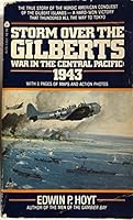 Storm over the Gilberts: War in the Central Pacific : 1943 0884054985 Book Cover