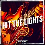 Hit the Lights