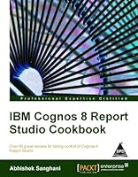 IBM Cognos 8 Report Studio Cookbook 9350231077 Book Cover