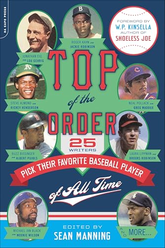 Top of the Order: 25 Writers Pick Their Favorite Baseball Player of All Time