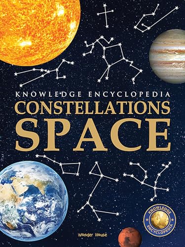 Space - Constellations: Knowledge Encyclopedia For Children