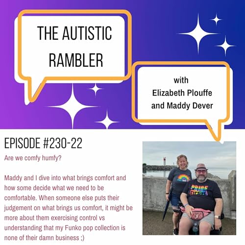 『#230 Autistic Rambler : Comfort Is A Hot Cup Of Whatever You Need』のカバーアート