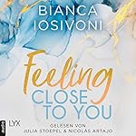 Feeling Close to You