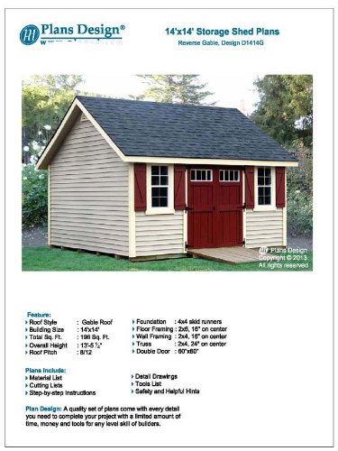 14' x 14' Reverse Gable Roof Style Shed Plans Design # D1414G, Material List and Step By Step Included