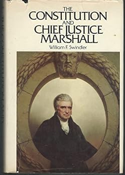 Hardcover The Constitution and Chief Justice Marshall Book