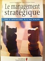 Le management stratégique : de l'analyse à l'action 289472327X Book Cover