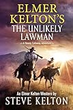 Elmer Kelton's The Unlikely Lawman (Hewey Calloway, 4)