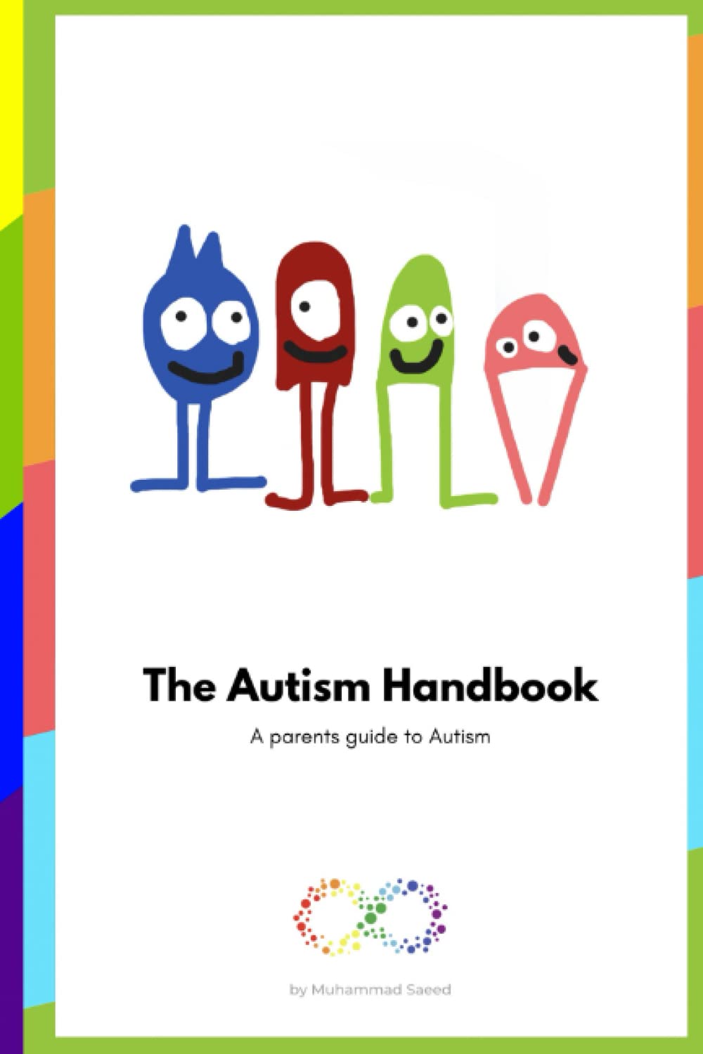 The Autism Handbook: A Parent's Guide to Autism